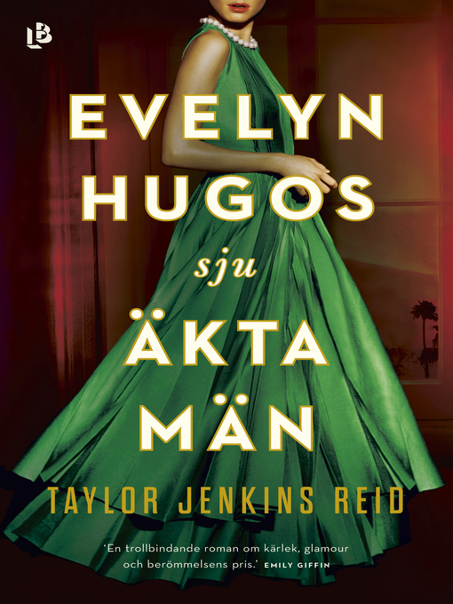 Titeldetaljer för Evelyn Hugos sju äkta män av Taylor Jenkins Reid - Tillgänglig